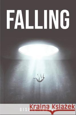 Falling Gisele Turpin 9781837611348