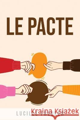 Le Pacte Lucille Freuler 9781837612130 Lucille Freuler