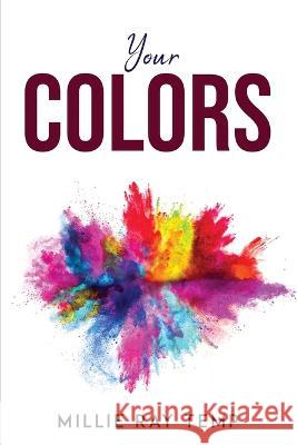 Your Colors Millie Ray Temp 9781837612451 Millie Ray Temp