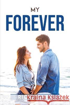 My Forever Rick Jones 9781837612642 Rick Jones