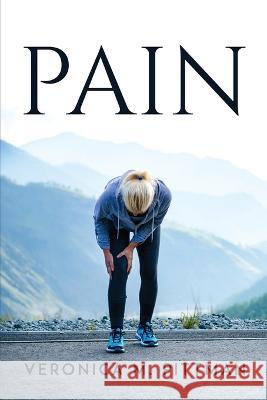 Pain Veronica M Pittman 9781837613854