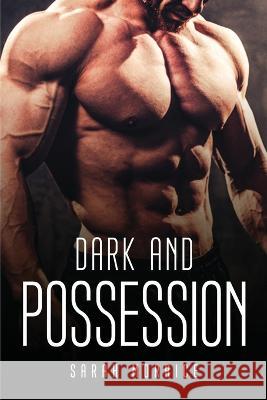 Dark and Possession Sarah Morrice 9781837614424 Sarah Morrice