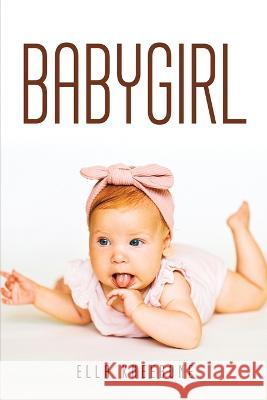 Babygirl Ella Kneebone 9781837614981 Ella Kneebone