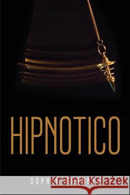 Hipnotico Sophia Kearney 9781837615148 Sophia Kearney