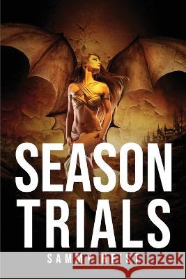 Season Trials Sammy Heist 9781837616251 Sammy Heist