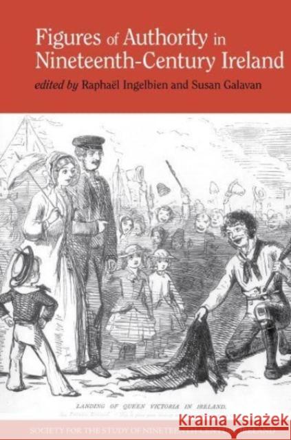 Figures of Authority in Nineteenth-Century Ireland  9781837644360 Liverpool University Press