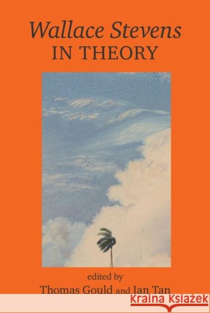 Wallace Stevens In Theory  9781837645145 Liverpool University Press