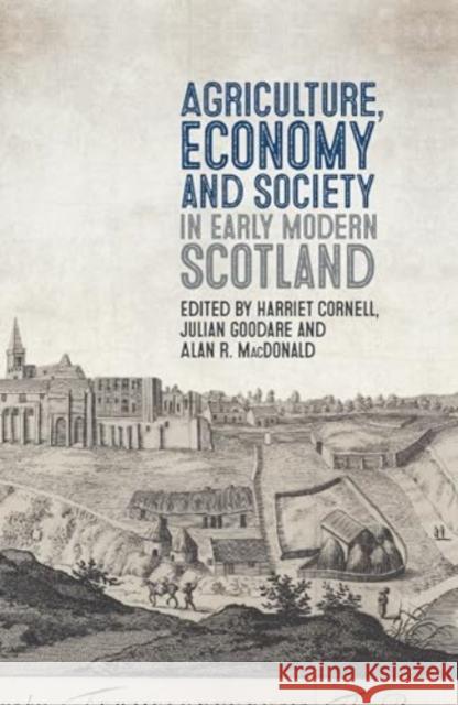 Agriculture, Economy and Society in Early Modern Scotland  9781837650484 Boydell & Brewer Ltd
