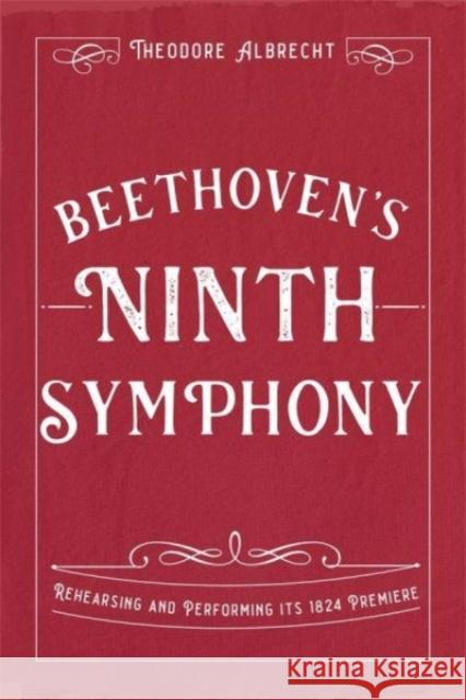 Beethoven's Ninth Symphony Theodore (Person) Albrecht 9781837651054 Boydell & Brewer Ltd