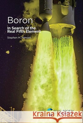 Boron Stephen M (Heriot-Watt University, UK) Mansell 9781837679997 Royal Society of Chemistry