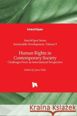 Human Rights in Contemporary Society - Challenges From an International Perspective Usha Iyer-Raniga Jana Mali 9781837683482