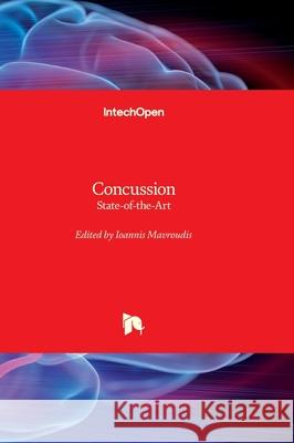 Concussion - State-of-the-Art Ioannis Mavroudis 9781837685592 Intechopen