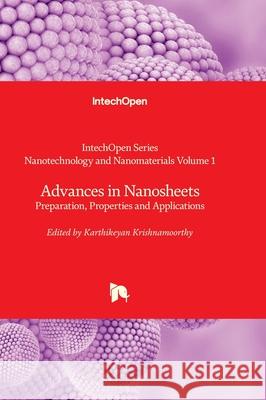 Advances in Nanosheets - Preparation, Properties and Applications Jung Huang Karthikeyan Krishnamoorthy 9781837695171