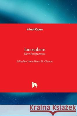 Ionosphere - New Perspectives Yann-Henri Chemin 9781837695386