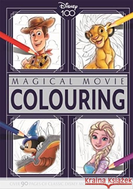 Disney D100: Magical Movie Colouring Walt Disney 9781837712847 Bonnier Books Ltd