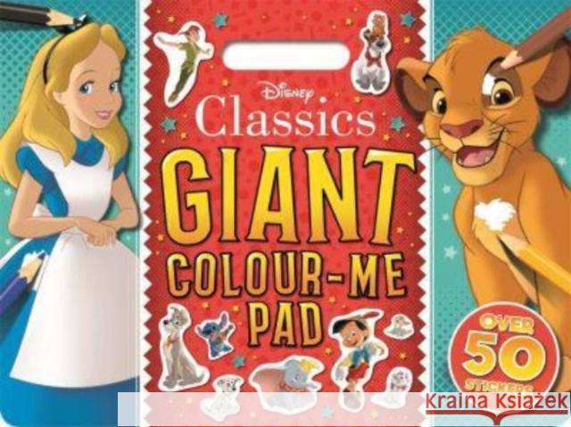 Disney Classics: Giant Colour-Me Pad Walt Disney 9781837713547