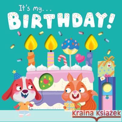 It\'s My Birthday: With Super Sliders to Reveal Hidden Surprises Igloobooks                               Isabel Perez 9781837715374 Igloo Books