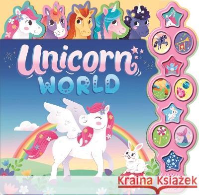 Unicorn World: Interactive Children\'s Sound Book with 10 Buttons Igloobooks                               Heather Burns 9781837715817 Igloo Books