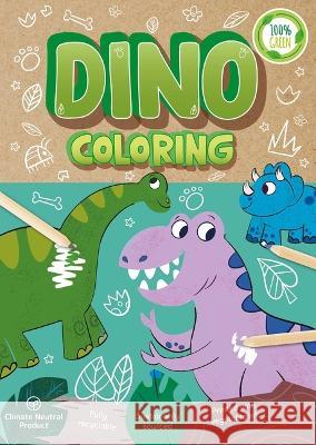 Dino Coloring: A Fully Recyclable Coloring Book Igloobooks                               Selby 9781837716128 Igloo Books