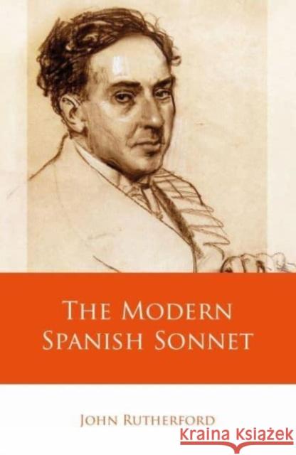 The Modern Spanish Sonnet  9781837720699 University of Wales Press