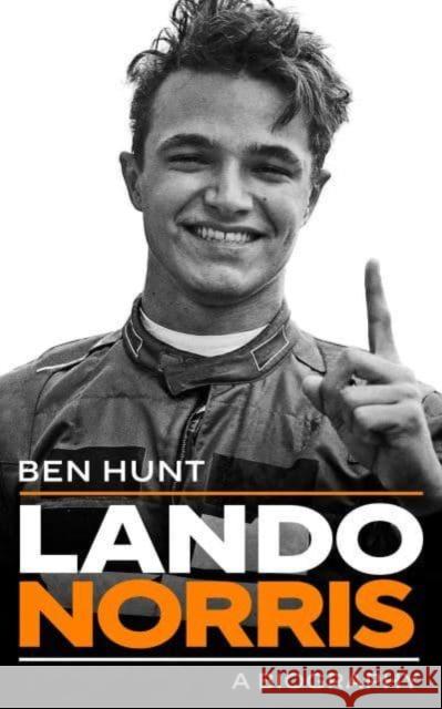 Lando Norris: A Biography Ben Hun 9781837730124 Icon Books