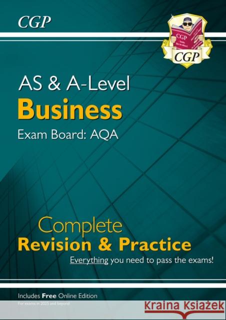 A-Level & AS Business: AQA Complete Revision & Practice (with Online Edition) CGP Books 9781837741328 Coordination Group Publications Ltd (CGP)