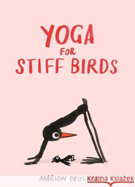 Yoga for Stiff Birds Marion Deuchars 9781837760121 Thames & Hudson Ltd