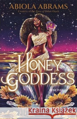 Honey Goddess Abiola Abrams 9781837826766 Hay House UK Ltd