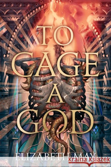 To Cage A God Elizabeth May 9781837840182 Daphne Press