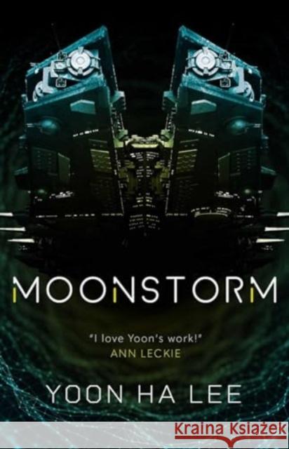 Moonstorm Yoon Ha Lee 9781837861484 Rebellion Publishing Ltd.