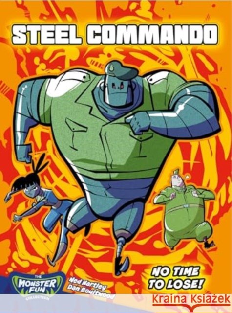 Steel Commando - No Time To Lose! Ned Hartley 9781837861903
