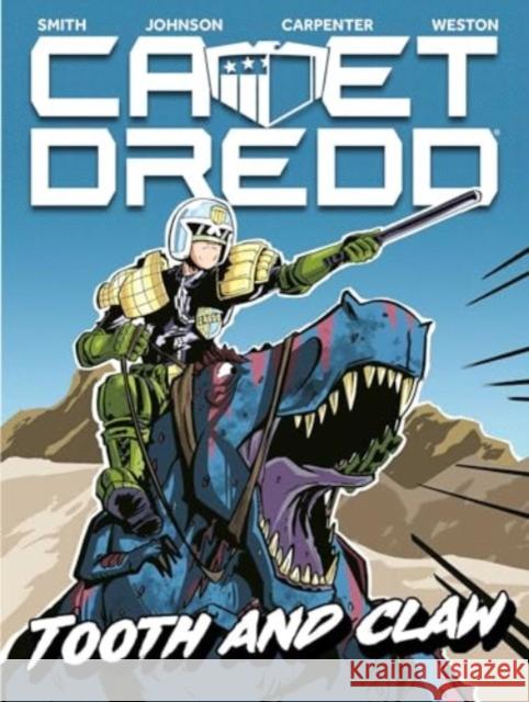 Cadet Dredd: Tooth And Claw Ned Hartley 9781837862573