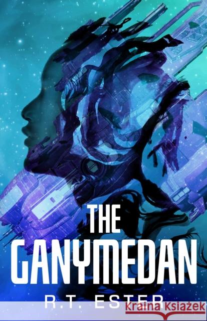 The Ganymedan R.T. Ester 9781837863365 Solaris