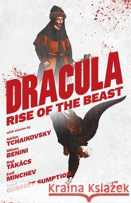 Dracula: Rise of the Beast David Thomas Moore 9781837863501