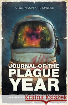 Journal of the Plague Year Adrian Tchaikovsky 9781837863617 Solaris