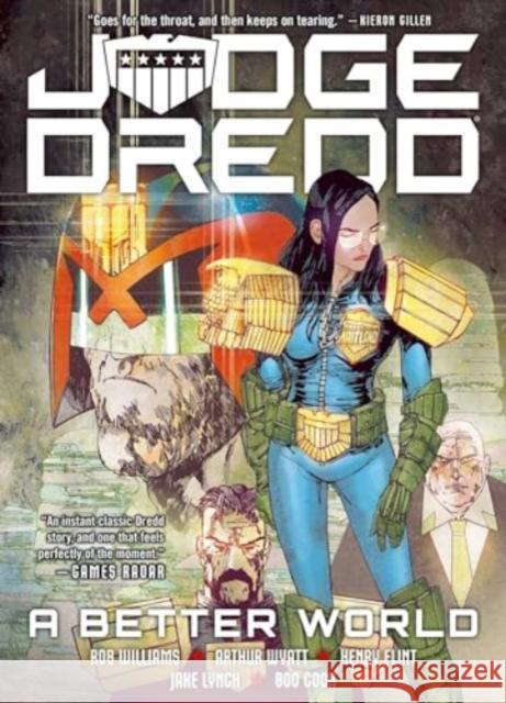 Judge Dredd: A Better World Rob Williams Arthur Wyatt Henry Flint 9781837864218