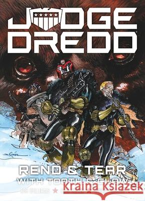 Judge Dredd: Rend and Tear with Tooth and Claw Rob Williams 9781837865451 2000 AD