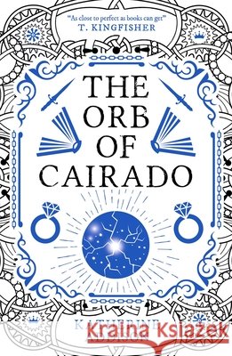 The Orb of Cairado: Signed Sprayed Edge Edition Katherine Addison 9781837866496
