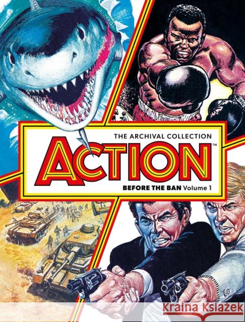 ACTION - BEFORE THE BAN Volume 1: The Archival Collection Tom Tully 9781837866694 Rebellion