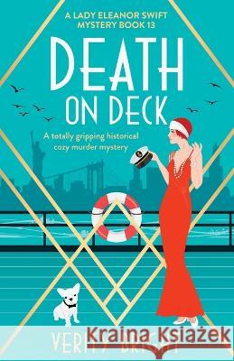 Death on Deck: A totally gripping historical cozy murder mystery Verity Bright 9781837901029 Bookouture