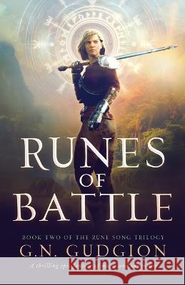 Runes of Battle: A thrilling epic fantasy of magic and adventure G N Gudgion   9781837901821 Bookouture