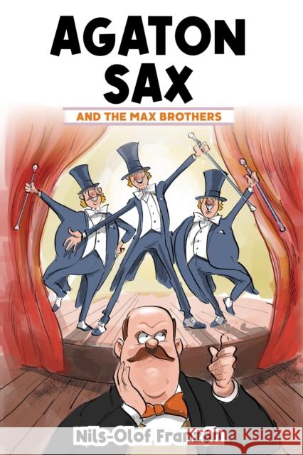 Agaton Sax and the Max Brothers Nils-Olof Franzen 9781837910090