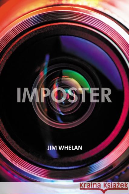 Imposter: An Autobiography Jim Whelan 9781837912025