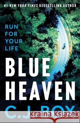 Blue Heaven Box C.J. Box 9781837931682 Bloomsbury Publishing PLC