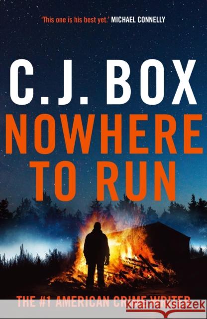 Nowhere to Run C.J. Box 9781837932023 Bloomsbury Publishing PLC