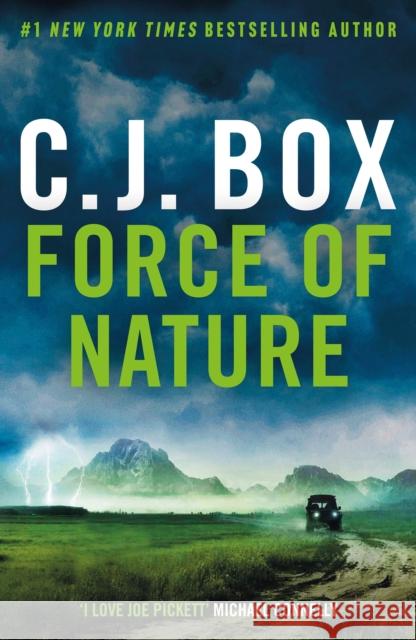 Force of Nature C.J. Box 9781837932061 Bloomsbury Publishing PLC