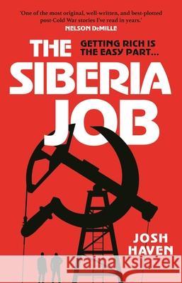 The Siberia Job Josh Haven 9781837932849