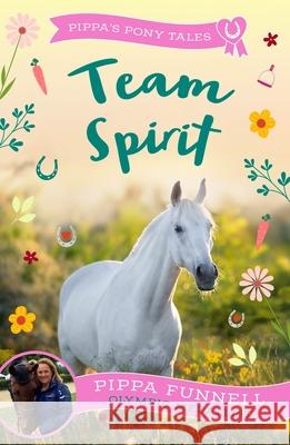 Team Spirit Pippa Funnell 9781837933426