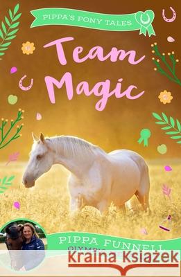 Team Magic Pippa Funnell 9781837933518