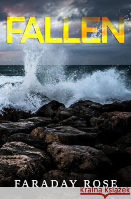 Fallen Faraday Rose 9781837941209
